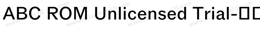 ABC ROM Unlicensed Trial字体转换